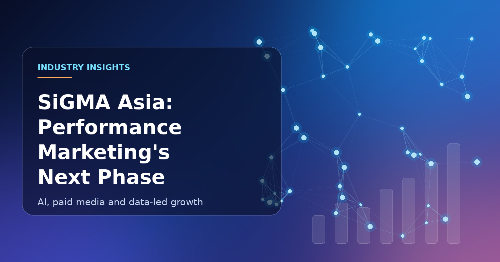 SiGMA Asia: Performance Marketing's Next Phase
